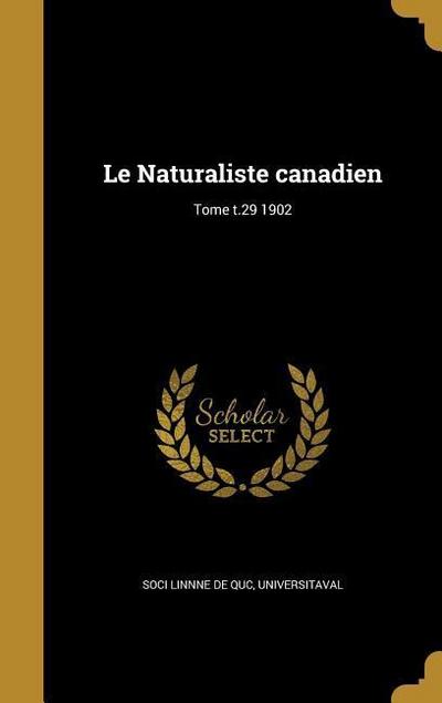 Le Naturaliste canadien; Tome t.29 1902