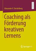 Coaching als Förderung kreativen Lernens