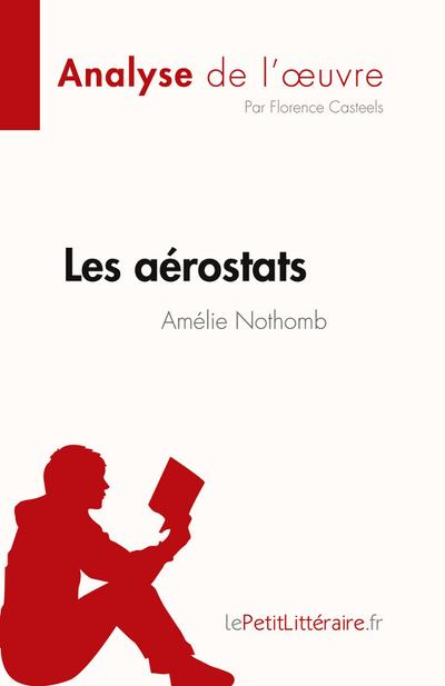 Les aérostats d’Amélie Nothomb (Analyse de l’¿uvre)