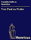 Von Paul zu Pedro