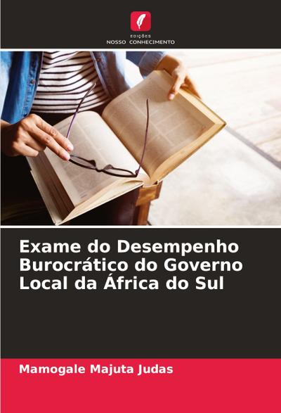Exame do Desempenho Burocrático do Governo Local da África do Sul