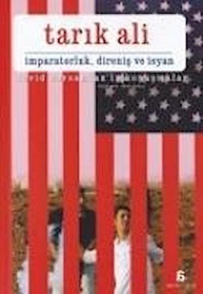 Imparatorluk, Direnis ve Isyan