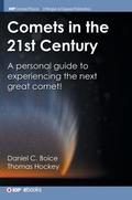 Comets in the 21st Century