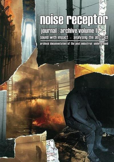 Noise Receptor Journal: Archive Volume 1