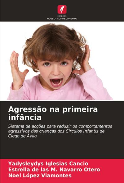 Agressão na primeira infância