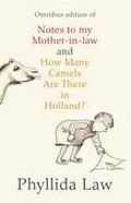 Notes to my Mother-in-Law and How Many Camels Are There in Holland?: Two-book Bundle