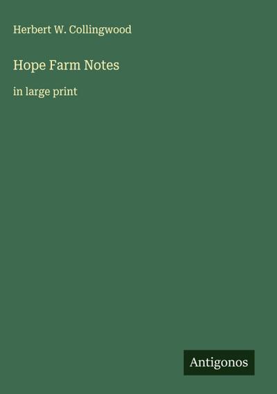 Hope Farm Notes