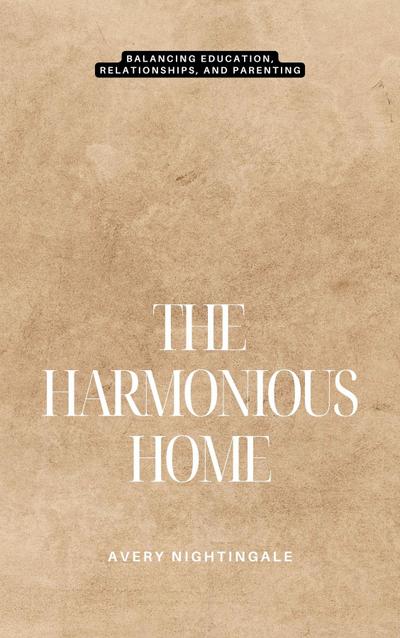 The Harmonious Home