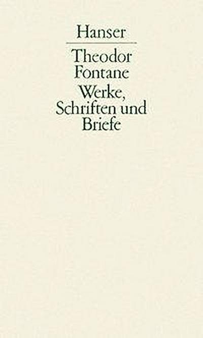 Fontane, T: Werke, Schriften und Briefe 1/2