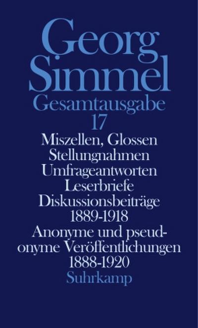 Gesamtausgabe Miszellen, Glossen, Stellungnahmen, Umfrageantworten, Leserbriefe, Diskussionsbeiträge 1889-1918, Anonyme und pseudonyme Veröffentlichungen 1888-1920