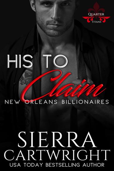 His to Claim (Titans Quarter, #1)