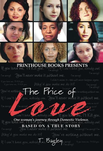 The Price of Love; One Woman’s Journey Through Domestic Violence.