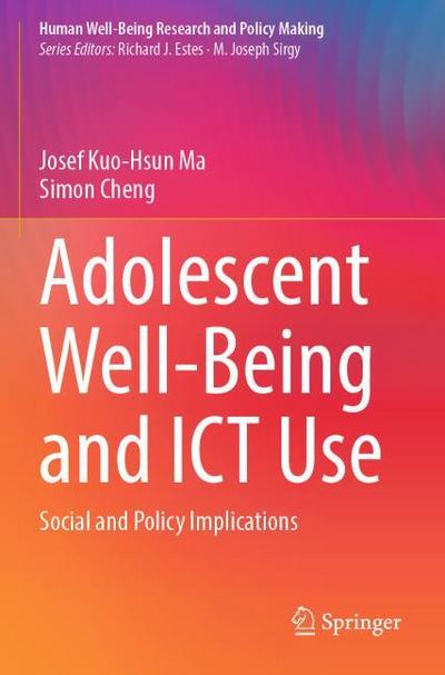 Adolescent Well-Being and ICT Use