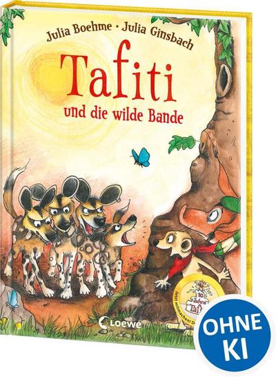 Tafiti (20) und die wilde Bande