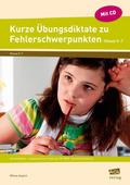 Kurze Übungsdiktate zu Fehlerschwerpunkten Klasse 