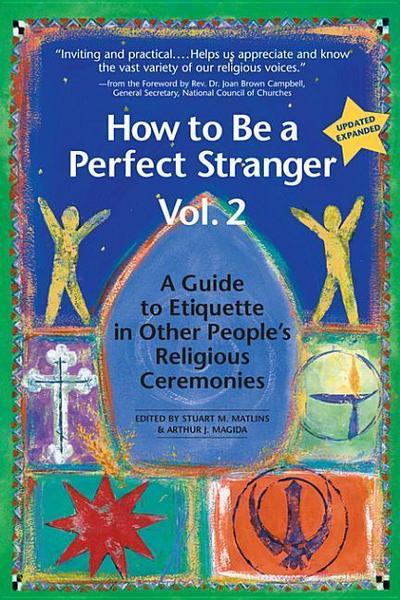 How to Be a Perfect Stranger (1st Ed., Vol 2)