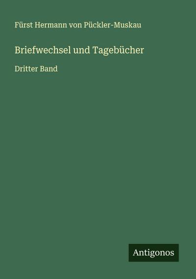 Briefwechsel und Tagebücher