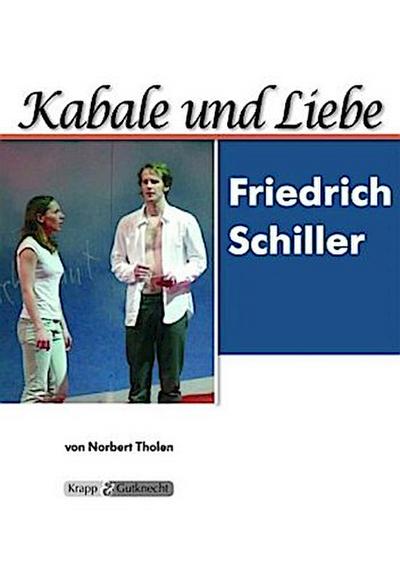 Kabale und Liebe - Friedrich Schiller - Lehrerheft
