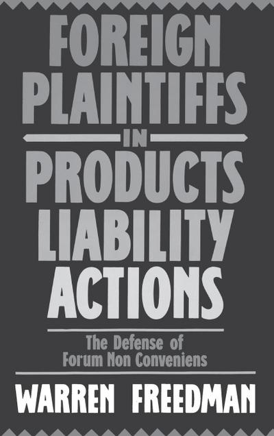 Foreign Plaintiffs in Products Liability Actions