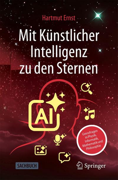 Mit Künstlicher Intelligenz zu den Sternen
