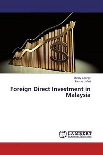 Foreign Direct Investment in Malaysia