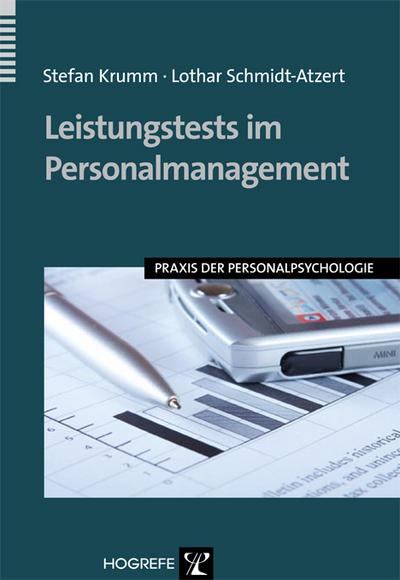 Leistungstests im Personalmanagement (Praxis der Personalpsychologie, Band 19)