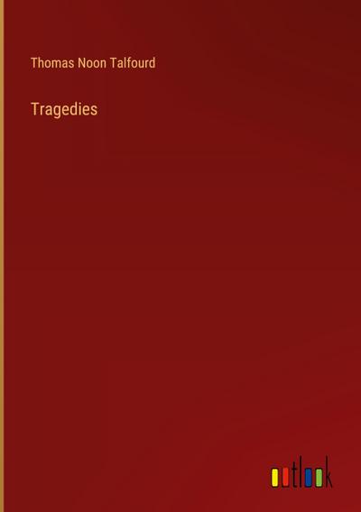 Tragedies