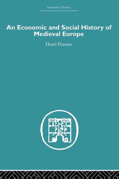 Economic and Social History of Medieval Europe