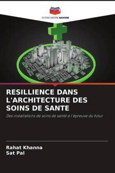 RESILLIENCE DANS L’ARCHITECTURE DES SOINS DE SANTE