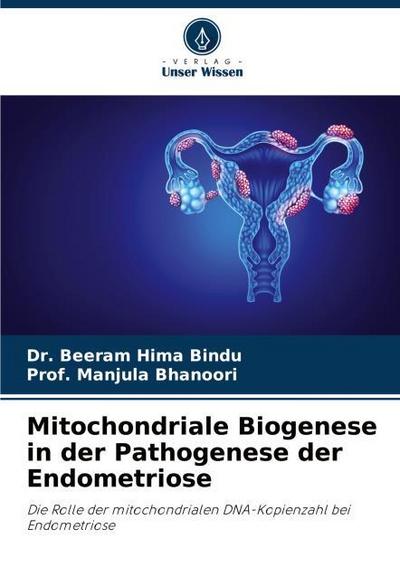 Mitochondriale Biogenese in der Pathogenese der Endometriose