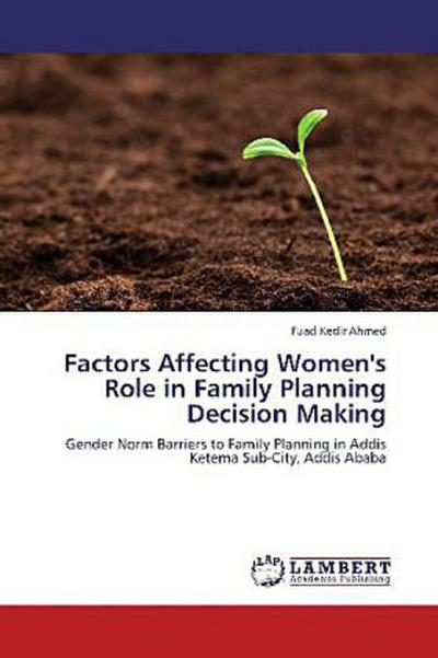 Factors Affecting Women’s Role in Family Planning Decision Making