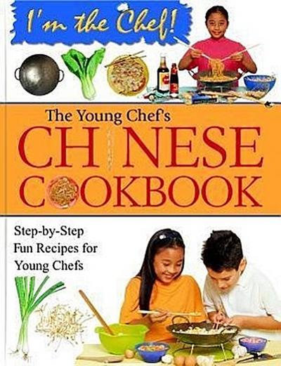 The Young Chef’s Chinese Cookbook