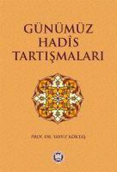 Günümüz Hadis Tartismalari