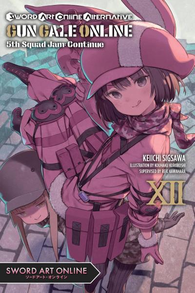 Sword Art Online Alternative Gun Gale Online, Vol. 12 (light novel) - Reki Kawahara