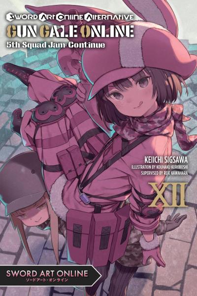 Sword Art Online Alternative Gun Gale Online, Vol. 12 (Light Novel)