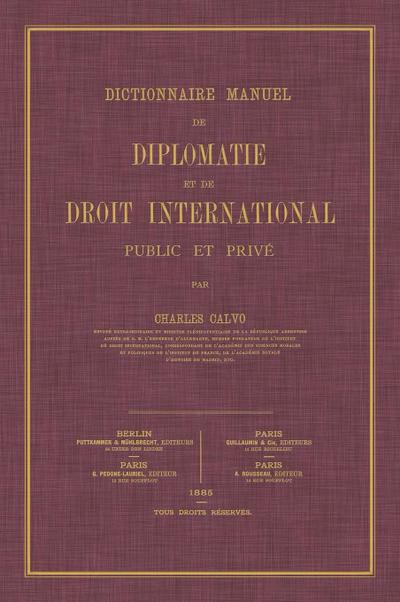 Dictionnaire Manuel de Diplomatie et de Droit International