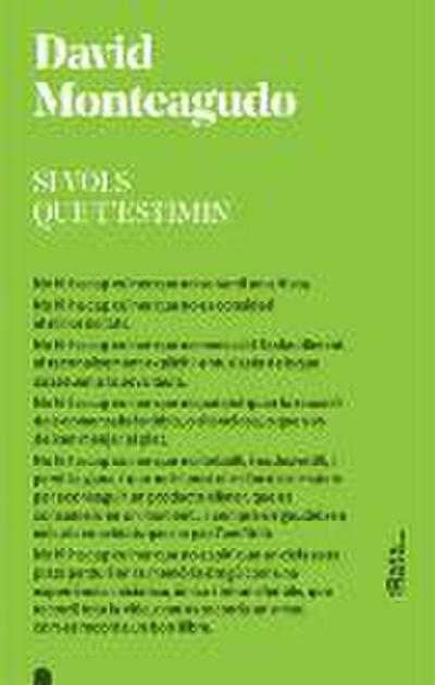 Monteagudo, D: Si vols que t’estimin