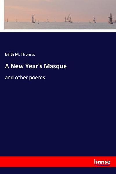 A New Year’s Masque