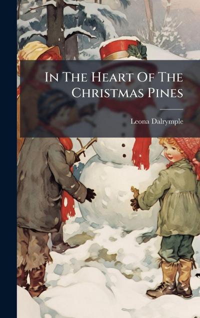 In The Heart Of The Christmas Pines