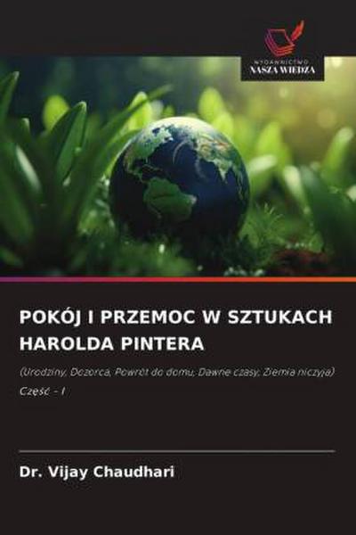 POKÓJ I PRZEMOC W SZTUKACH HAROLDA PINTERA