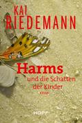 Harms und die Schatten der Kinder