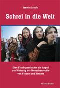 Schrei in die Welt