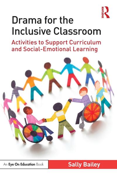 Drama for the Inclusive Classroom
