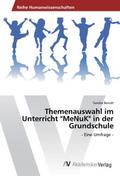Themenauswahl im Unterricht ’MeNuK’ in