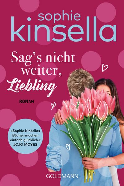 Sag’s nicht weiter, Liebling