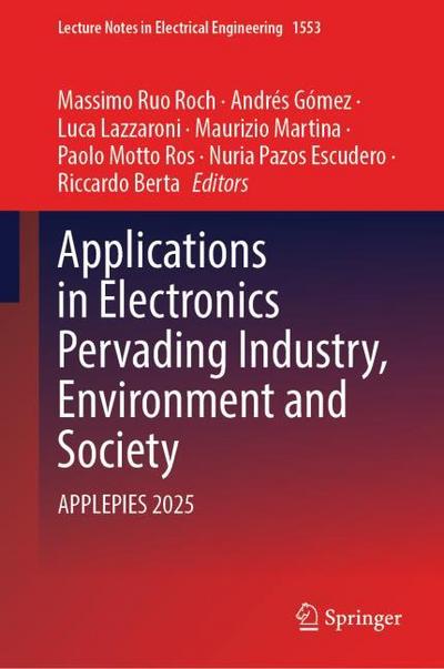 Applications in Electronics Pervading Industry, Environment and Society