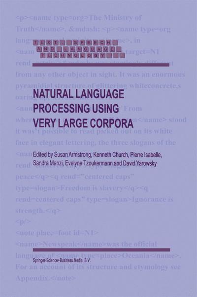 Natural Language Processing Using Very Large Corpora