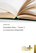 Connaître Dieu - Tome 3