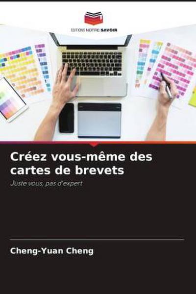 Créez vous-même des cartes de brevets
