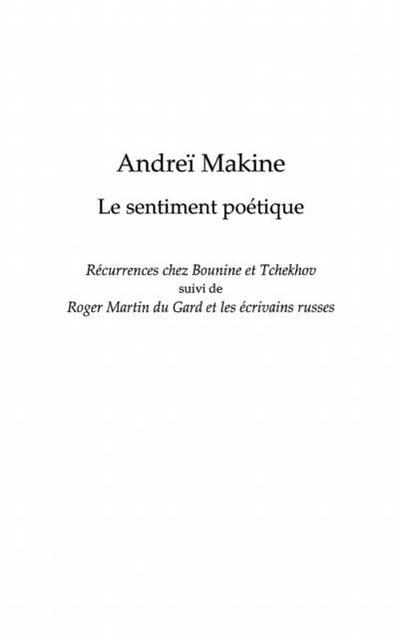 Andrea makine - le sentiment poetique